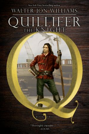 [Quillifer 02] • Quillifer the Knight